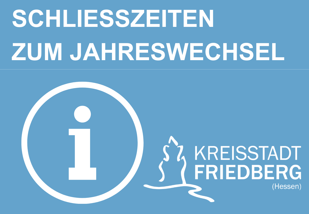 Schließzeiten Jahreswechsel